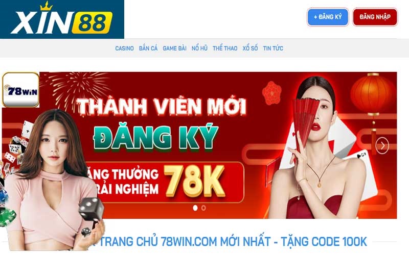 Giới thiệu 78win nhà cái uy tín tặng code 78k hàng ngày